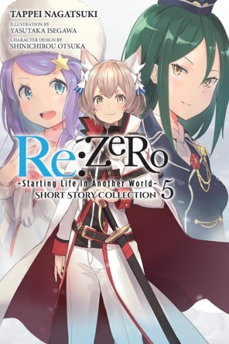 REZERO STARTING LIFE IN ANOTHER WORLD VOL 05 LIGHT NOVEL (9781975393304)