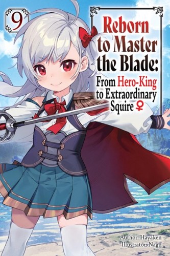REBORN TO MASTER THE BLADE VOL 09 LIGHT NOVEL (9798855403411)