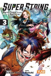 SUPER STRING MARCO POLOS TRAVEL TO THE MULTIVERSE GN VOL 03