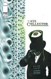 EYE COLLECTOR #1 CVR B GMB CHOMICHUK VAR