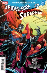 MARVEL/DC: SPIDER-MAN/SUPERMAN #1 ALESSANDRO CAPPUCCIO 3RD PRINTING VAR