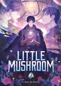 LITTLE MUSHROOM: XIAO MO GU NOVEL VOL 02 DLX HC 