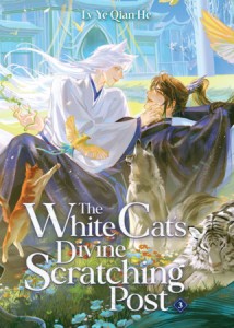 THE WHITE CAT’S DIVINE SCRATCHING POST (NOVEL) VOL 03