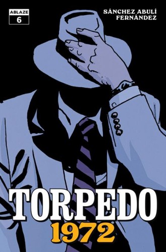 TORPEDO 1972 #6 (OF 6) CVR A LEANDRO FERNANDEZ