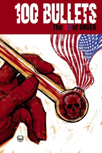 100 BULLETS THE US OF ANGER #2 (OF 8) CVR A EDUARDO RISSO / DAVE JOHNSON