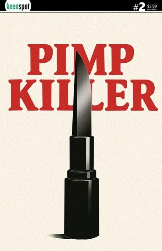 PIMP KILLER #2 (OF 2) CVR B VINTAGE CARTOON LIPSTICK SWITCHBLADE VAR