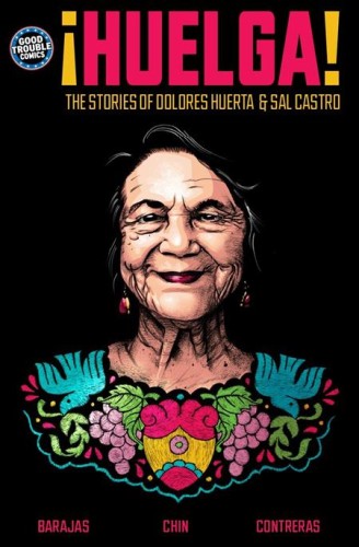 HUELGA TP THE STORIES OF DOLORES HUERTA & SAL CASTRO (9798995384533)