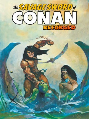 SAVAGE SWORD OF CONAN REFORGED #6 CVR C KENNETH MORRIS CARDSTOCK VAR