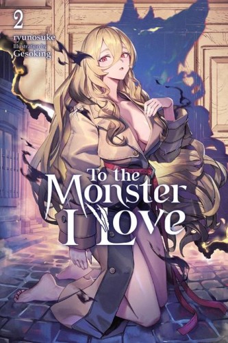 TO THE MONSTER I LOVE NOVEL VOL 02 (9798855424935)