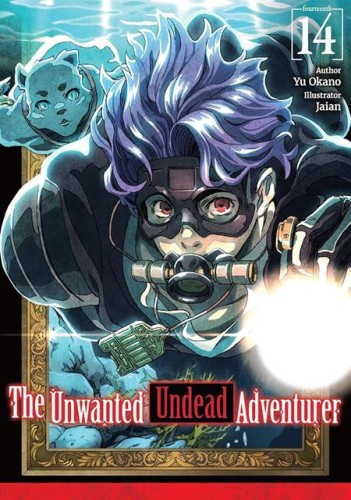 UNWANTED UNDEAD ADVENTURER LIGHT NOVEL VOL 14 (9781718357532)
