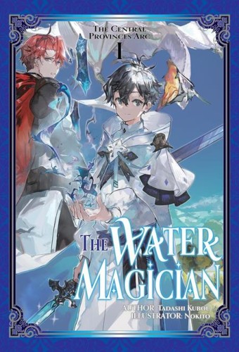 WATER MAGICIAN ARC 1 LIGHT NOVEL VOL 01 (9781718336971)