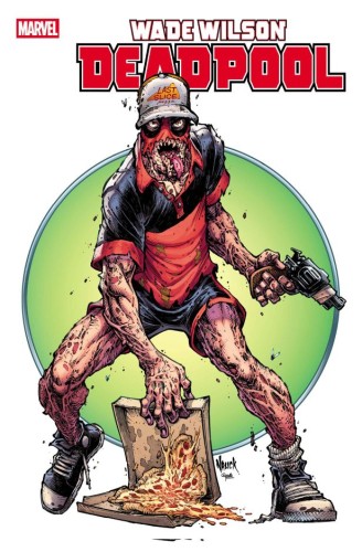 WADE WILSON: DEADPOOL #7 TODD NAUCK ICONIC VAR
