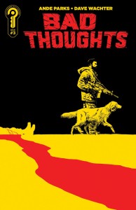 BAD THOUGHTS #3 CVR A DAVE WACHTER