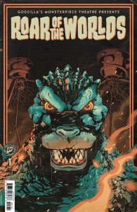 GODZILLAS MONSTERPIECE THEATRE PRESENTS: ROAR OF THE WORLDS VAR C (FLOPS!)