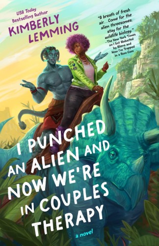 I PUNCHED AN ALIEN AND NOW WERE IN COUPLES THERAPY TP (9780593818657)