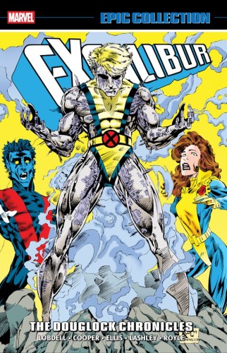 EXCALIBUR EPIC COLLECTION VOL 06: THE DOUGLOCK CHRONICLES TP (9781302969479)
