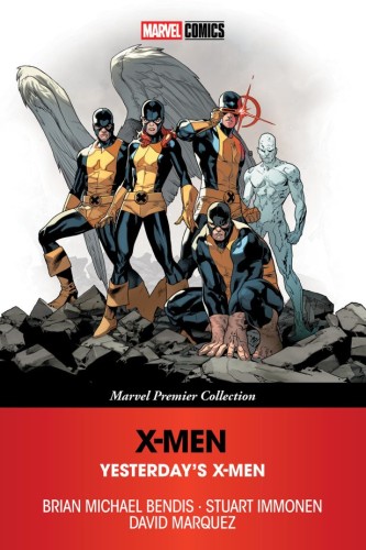 X-MEN: YESTERDAYS X-MEN [MARVEL PREMIER COLLECTION] TP (9781302970567)