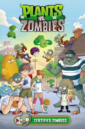 PLANTS VS. ZOMBIES VOL 26: CERTIFIED ZOMBOSS HC (9781506742939)