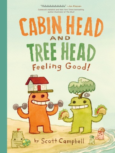 FEELING GOOD! (CABIN HEAD AND TREE HEAD, BOOK #2) TP (9781774885109)