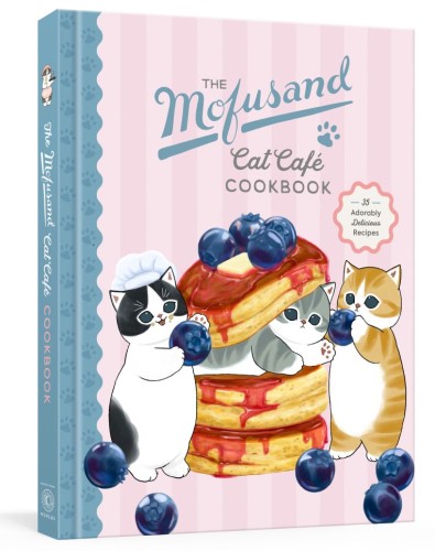 THE MOFUSAND CAT CAFE COOKBOOK HC (9798217095421)
