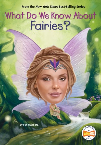 WHAT DO WE KNOW ABOUT FAIRIES? TP (9798217141579)
