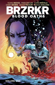 BRZRKR: BLOOD OATHS VOL 01 TP
