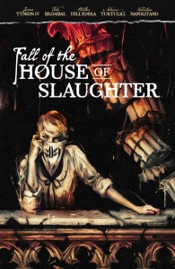FALL OF THE HOUSE OF SLAUGHTER TP