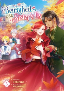 BETROTHED TO MY SISTERS EX (LIGHT NOVEL) VOL 03 TP