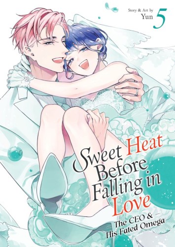 SWEET HEAT BEFORE FALLING IN LOVE: THE CEO AND HIS FATED OMEGA VOL 05 TP (9798897653942)
