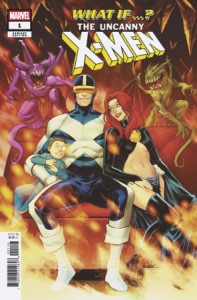 WHAT IF...? UNCANNY X-MEN #1 25 COPY MICHELE BANDINI VAR