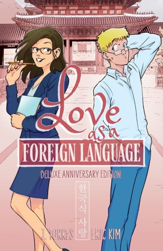 LOVE AS A FOREIGN LANGUAGE DELUXE ANNIVERSARY EDITION HC (9798894881195)