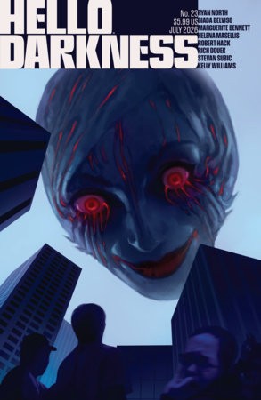 HELLO DARKNESS #23 F FOC REVEAL (DRESSED, TBA)
