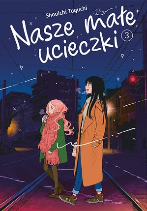 Nasze małe ucieczki tom 03 (9788382579772)