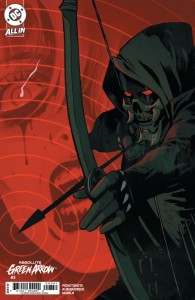ABSOLUTE GREEN ARROW #3 (OF 6) CVR E INC 1:25 BECKY CLOONAN CARD STOCK VAR