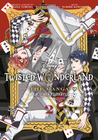 TWISTED-WONDERLAND: BOOK OF HEARTSLABYUL (THE MANGA), VOL 02 TP (9798217374786)