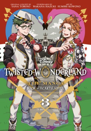 TWISTED-WONDERLAND: BOOK OF HEARTSLABYUL (THE MANGA), VOL 03 TP (9798217374809)