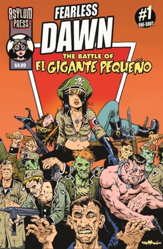 FEARLESS DAWN THE BATTLE OF EL GIGANTE PEQUENO (ONE-SHOT) CVR B STEVE MANNION HELGAS CREW VAR