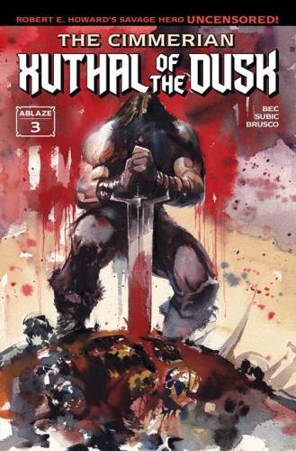 CIMMERIAN XUTHAL OF THE DUSK #3 (OF 3) CVR A ITO