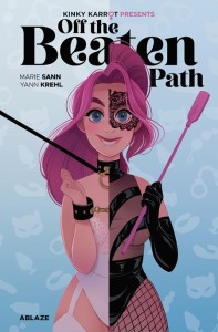 KINKY KARROT PRESENTS HC OFF THE BEATEN PATH