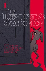 IT DEMANDS SACRIFICE #1 (OF 4) CVR B TONY FLEECS VAR