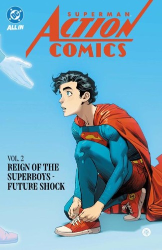 SUPERMAN ACTION COMICS (2025) TP VOL 02 REIGN OF THE SUPERBOYS FUTURE SHOCK (9781799509196)