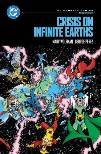 CRISIS ON INFINITE EARTHS TP (DC COMPACT COMICS EDITION) (9781799509608)
