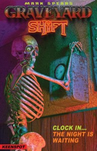 MARK SPEARS GRAVEYARD SHIFT #1 CVR B MARK SPEARS SAME SHIFT DIFFERENT DAY VAR
