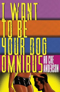 I WANT TO BE YOUR DOG OMNIBUS HC