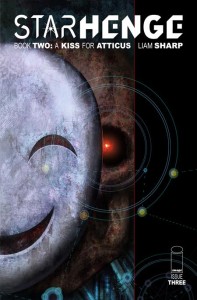 STARHENGE BOOK TWO A KISS FOR ATTICUS #3 (OF 4) CVR A LIAM SHARP