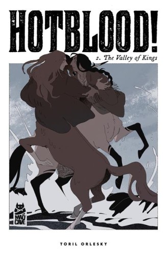 HOTBLOOD TP VOL 02 VALLEY OF KINGS (9781545829851)