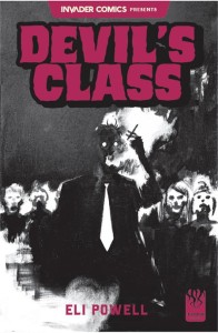 INVADER COMICS PRESENTS DEVILS CLASS #1 (ONE SHOT) CVR A ELI POWELL
