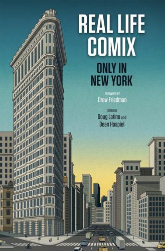 REAL LIFE COMIX ONLY IN NEW YORK HC (9798994032152)