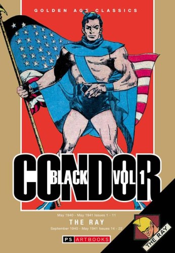 GOLDEN AGE CLASSICS BLACK CONDOR & THE RAY HC VOL 01 (9781803943817)