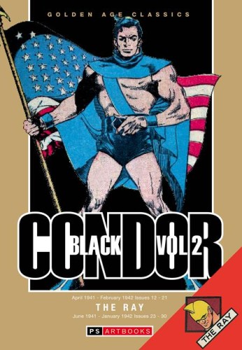 GOLDEN AGE CLASSICS BLACK CONDOR & THE RAY HC VOL 02 (9781836665076)